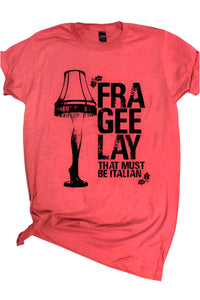 Frag-ee-lay Tee