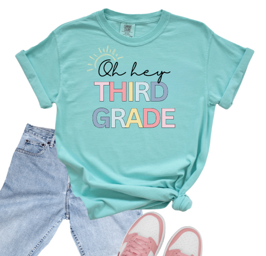Oh Hey Grade Level Tee