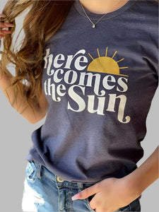 Here Comes The Sun Tee